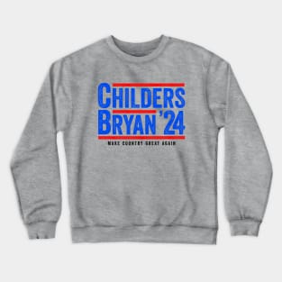 Childers Bryan 2024 - Funny Political Gift Crewneck Sweatshirt